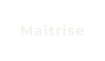 Maîtrise